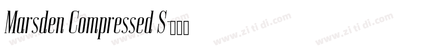 Marsden Compressed S字体转换